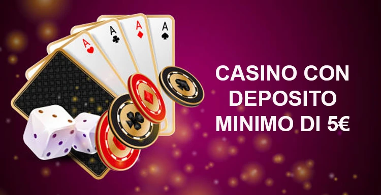 I migliori Casino con Deposito Minimo di 5€ - Gioca Responsabilmente